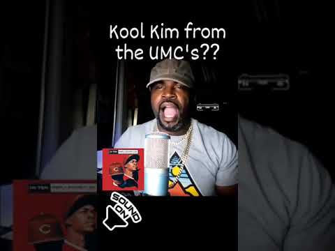 Can Kool Kim From UMC’s Rhyme or Nah ?