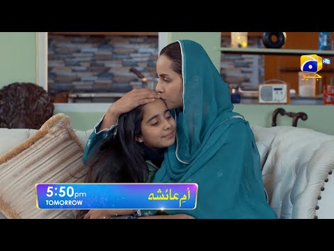 Umm-e-Ayesha Episode 25 Promo | Tomorrow at 5:50 PM | Har Pal Geo