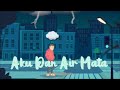 Hijau Daun Aku Dan Air Mata Official Lyric Video