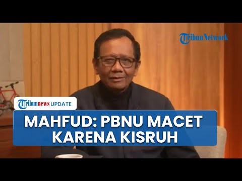 Mahfud Sebut Konflik PBNU Mulai Membahayakan, Ungkap Alasan Gus Yahya Tak Bisa Dicopot Sepihak