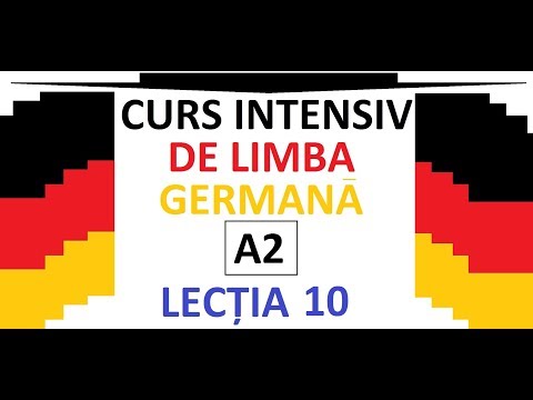 CURS INTENSIV de Limba Germana | NIVEL A 2 | LECTIA 10