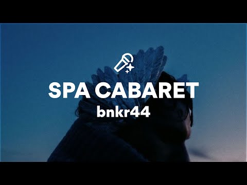 bnkr44, SPA CABARET (Testo/Lyrics)