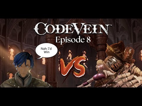 Code Vein Episode 8 "A Challenge?!!"