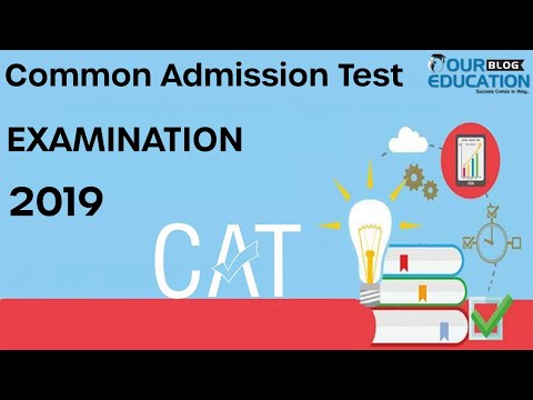 CAT (Common Admission Test) EXAMINATION 2019