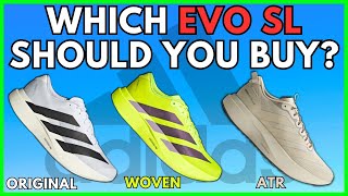 WHICH ADIDAS EVO SL SHOULD YOU BUY?