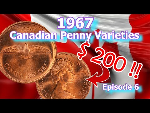1967 Canadian Penny Varieties You Should Know Ep.6 - 1967 Confederation Cent
