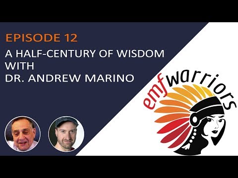 A Half-Century of EMF Science — Dr. Andrew Marino