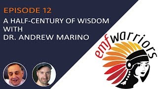 A Half-Century of EMF Science — Dr. Andrew Marino