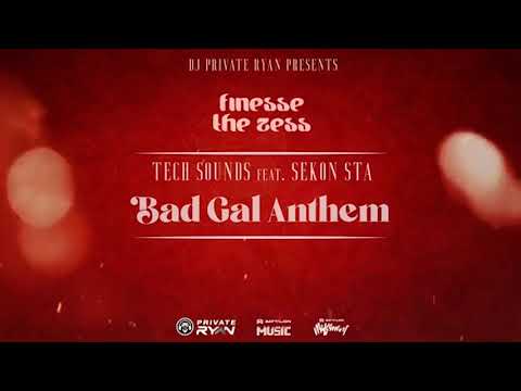 Sekon Sta x Tech Sounds x Dj Private Ryan - Bad Gal Anthem (Official Audio) New music June 2021