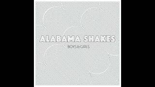 Heartbreaker - Alabama Shakes