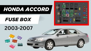 Honda Accord (2003 2007) Fuse Box Diagram and Relay Locations