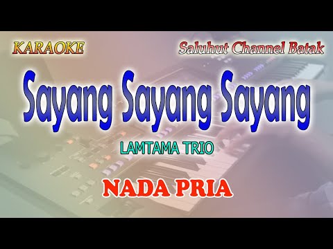 MANIS DI BIBIR ll SAYANG SAYANG SAYANG ll KARAOKE BATAK ll TRIO LAMTAMA ll NADA PRIA ES=DO