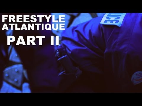 FREESTYLE ATLANTIQUE PART II