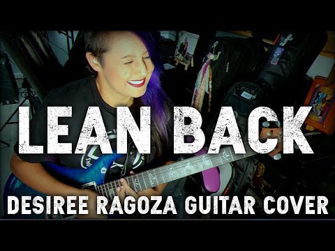 Lean Back - Terror Squad - Desiree Ragoza Guitar Cover