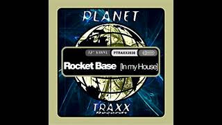 Rocket Base - In My House (Full Impact Club Mix) [HQ]