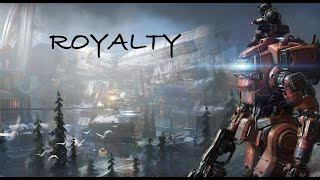 Download lagu Titanfall 2 - GMV {Royalty} mp3 Download lagu Titanfall 2 - GMV {Royalty} mp3