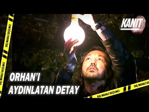 Orhan Olay Yerinde Gevşetilmiş Ampulün Gizemine Takıldı! - Kanıt 42.Bölüm