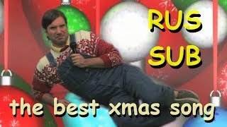 The Best Christmas Song for web [RUS SUB]