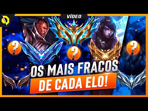 OS CAMPEÕES MAIS FRACOS EM CADA ELO DO LOL