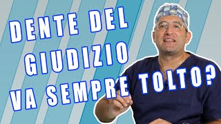 Dente del Giudizio - Quando è necessaria l'estrazione