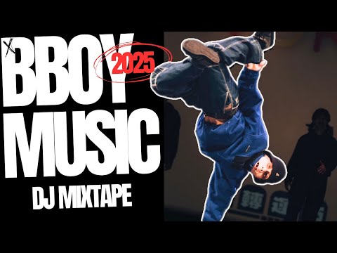 BBOY MUSIC DJ MIXTAPE 🔥 | MASTER YOUR SKILLS: BREAKBEATS FOR PRACTICE | NEW 2025