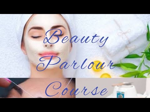 Beauty parlour course series (class 1) Online free Parlour course Video