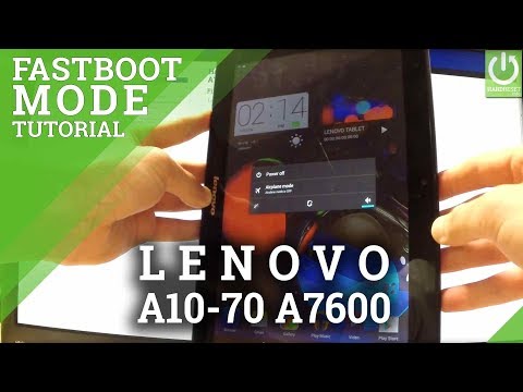 How to Enter Fastboot Mode on LENOVO A10-70 A7600 - Quit Fastboot
