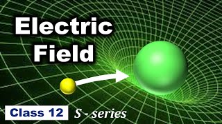 Electric Field (in Hindi)