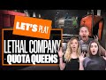 Let's Play LETHAL COMPANY - QUOTA QUEENS! Lethal Company Co-op Horror Game Playthrough