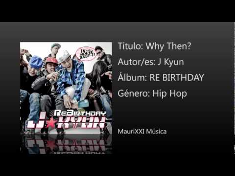 그땐 왜 그랬을까 (Why Then?) (feat. Koonta) | J Kyun