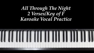 All Through The Night - Key of F - 2 Verses - Karaoke Vocal Practice with Brenda