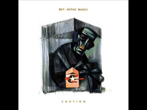 Hot water music - Remedy