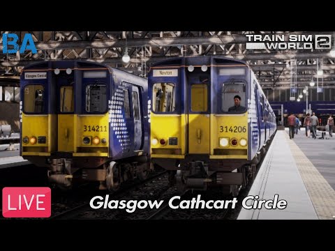 Train Sim World 2 LIVE|Glasgow Cathcart Circle (21/05/22)