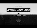 Tuang Tuang Topa Nang Lo In OFFICIAL LYRICS VIDEO