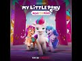 Make Your Mark My Little Pony Make Your Mark Opening Theme Song HQ