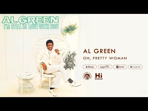 Al Green - Oh, Pretty Woman (Official Audio)