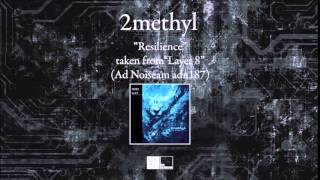 2methyl - Resilience