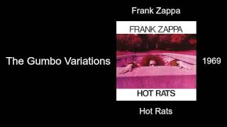 Frank Zappa - The Gumbo Variations - Hot Rats [1969]