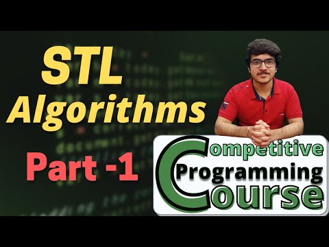 C++ STL Inbuilt Algorithms - Part1 | CP Course | EP 36
