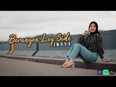 INAYA - BERANGEN LEQ SIDE || OFFICIAL VIDEO CLIP || SIDE ENT. || LAGU POP MELAYU SASAK TERBARU 2022