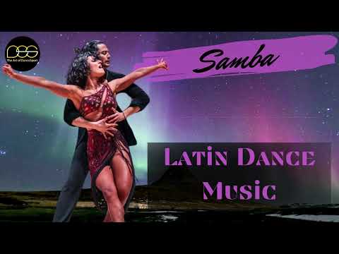 Samba Latin Music Mix | #10  #ballroomdance #sambamusic #latin #musicmix #dancesport #music #samba