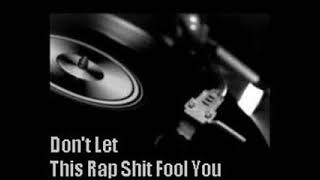 BLAHZAY BLAHZAY - Don't Let This Rap Shit Fool You