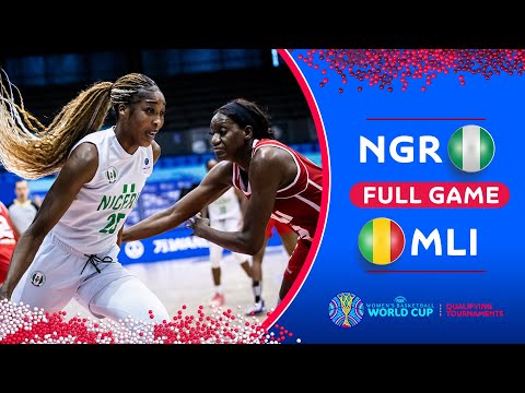 Nigeria v Mali - Full Game | FIBA Women's Basketball World Cup Qualifiers 2022