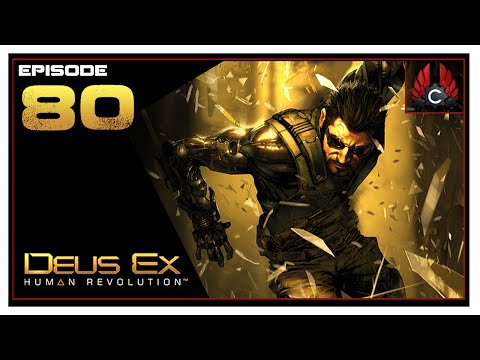 CohhCarnage Plays Deus Ex: Human Revolution - Episode 80