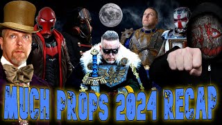 MUCH PROPS 2024 RECAP