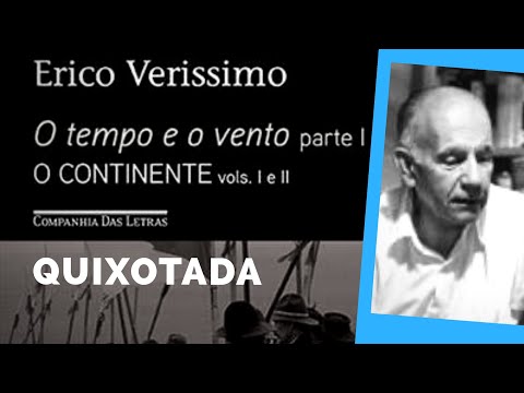 O Tempo e o Vento, de Erico Verssimo: O Continente