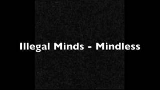 Illegal Minds ft. Pari - Mindless