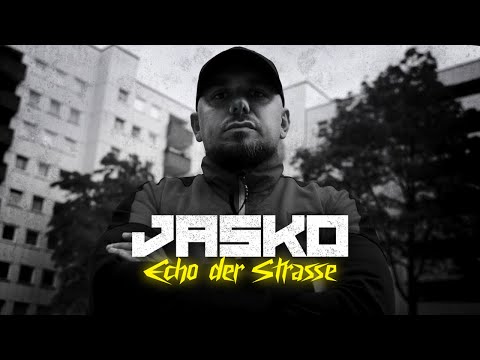 JASKO - ECHO DER STRASSE [official Video] prod. by SONNEK & TYME