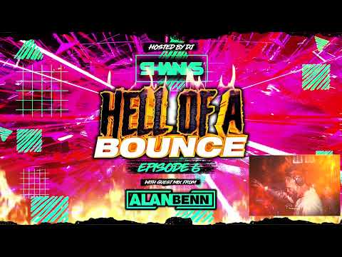 Shanks 'Hell Of A Bounce' Podcast - Alan Benn Guest Mix Set