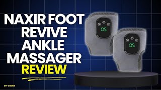 Naxir Foot Revive Ankle Massager Review: Worth It Soleva 3-In-1 EMS Device Or Just A Scam?
